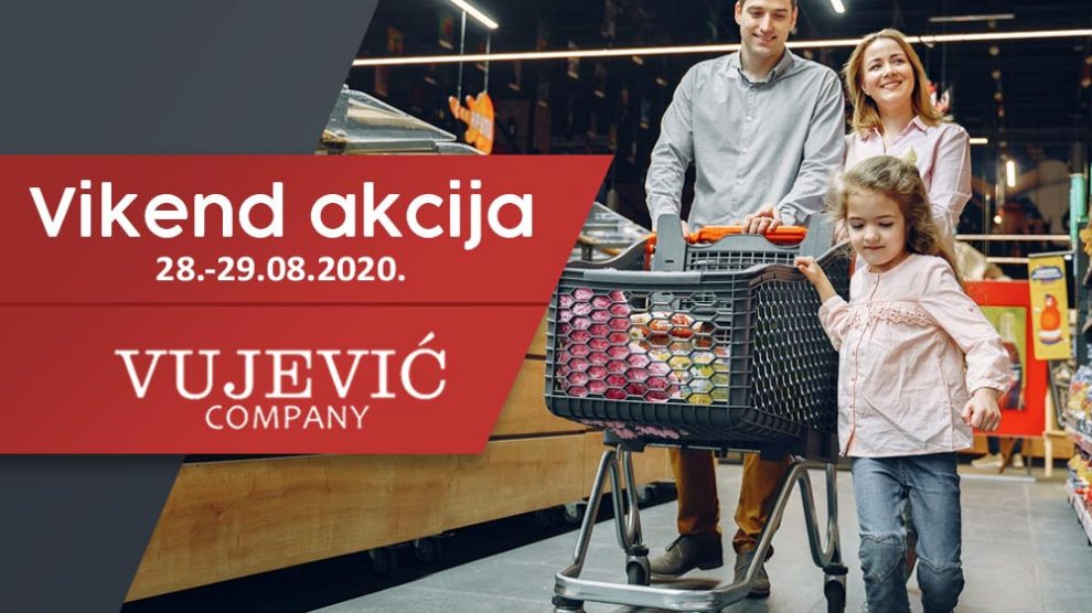 Vujevic Vikend akcija